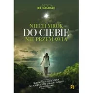 Psychologia - Laetitia de Calbiac Niech mrok do Ciebie nie przemawia - mamy na stanie, wyślemy natychmiast - miniaturka - grafika 1