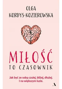 Agora SA Miłość to czasownik - Psychologia - miniaturka - grafika 2