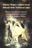 Poezja - Abbona Wojny o miasto Paryż - miniaturka - grafika 1