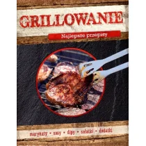 Naumann & Gobel Verlagsgesellschaft praca zbiorowa Grillowanie. Najlepsze przepisy - Książki kucharskie - miniaturka - grafika 2