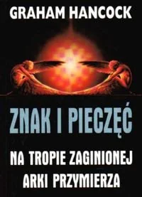 Znak i pieczęć na tropie zaginionej arki przymierza - Horror, fantastyka grozy - miniaturka - grafika 1