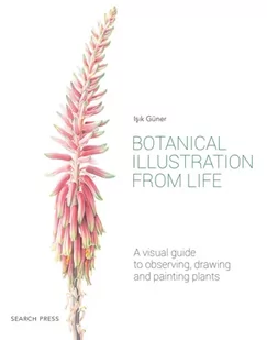 Isik Guner Botanical Illustration from Life - Obcojęzyczne książki o kulturze i sztuce - miniaturka - grafika 2