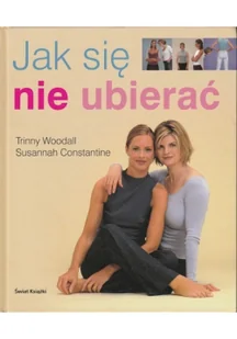 Jak się nie ubierać Używana - Poradniki hobbystyczne - miniaturka - grafika 2