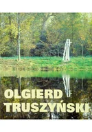 Książki o kulturze i sztuce - Olgierd Truszyński - miniaturka - grafika 1