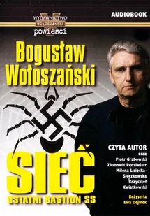 Sieć - ostatni bastion SS - Audiobooki - literatura faktu - miniaturka - grafika 1