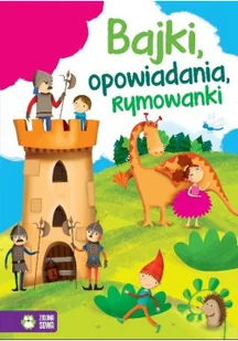 Bajki opowiadania rymowanki - Książki edukacyjne - miniaturka - grafika 1
