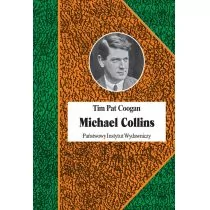 Michael Collins Tim Pat Coogan - Biografie i autobiografie - miniaturka - grafika 1