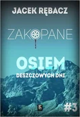 E-booki - kryminał i sensacja - Zakopane. Osiem deszczowych dni - miniaturka - grafika 1