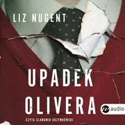 Audiobooki - kryminał, sensacja, thriller - Upadek Olivera - miniaturka - grafika 1