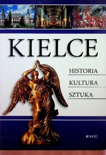 Kielce Historia Kultura Sztuka - Książki o kulturze i sztuce - miniaturka - grafika 1
