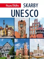Albumy krajoznawcze - Nasza Polska. Skarby UNESCO - miniaturka - grafika 1