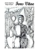 Poezja - Fons Vitae - Jakub Zagórny, Maja Święch - miniaturka - grafika 1