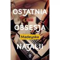 Powieści - Ostatnie. Tom 3. Ostatnia obsesja Natalii - miniaturka - grafika 1