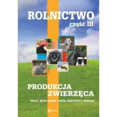 Podręczniki dla szkół zawodowych - Produkcja zwierzęca. Owce, kozy, konie, drób, pszczoły, króliki. Rolnictwo. Tom 3 - miniaturka - grafika 1