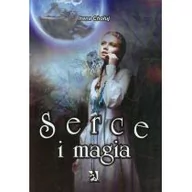 Fantasy - Psychoskok Serce i magia - Irena Chołuj - miniaturka - grafika 1