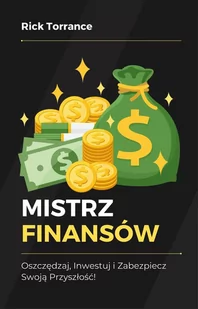 Mistrz finansów. Oszczędzaj, inwestuj i zabezpiecz swoją przyszłość! - E-booki - biznes i ekonomia - miniaturka - grafika 1