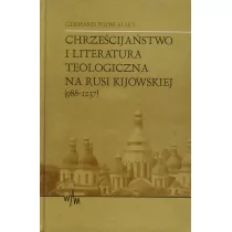 Chrześcijaństwo i literatura teologiczna na Rusi Kijowskiej (988-1237) - Wysyłka od 3,99 - Historia świata - miniaturka - grafika 1
