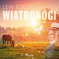 Audiobooki - literatura piękna - Wiatronogi Lew Tołstoj - miniaturka - grafika 1