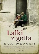 Proza - PRÓSZYŃSKI i S-KA Lalki z getta - Eva Weaver, Magda Witkowska - miniaturka - grafika 1