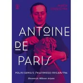 Biografie i autobiografie - Antoine de Paris - miniaturka - grafika 1