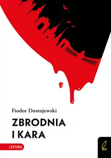 Zbrodnia i kara - Lektury szkoły średnie - miniaturka - grafika 1