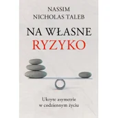 Felietony i reportaże - Na własne ryzyko. Ukryte asymetrie w codziennym życiu - miniaturka - grafika 1