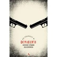 Felietony i reportaże - Agora Po północy w Doniecku - Grzegorz Szymanik - miniaturka - grafika 1