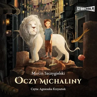 Oczy Michaliny Marcin Szczygielski - Audiobooki dla dzieci i młodzieży - miniaturka - grafika 1