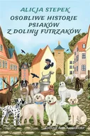 Pedagogika i dydaktyka - Osobliwe historie psiaków z doliny futrzaków - miniaturka - grafika 1