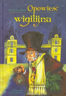 Opowieść wigilijna - Charles Dickens - książka - Lektury szkoła podstawowa - miniaturka - grafika 1