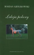 Wywiady, wspomnienia - Lekcja pokory - miniaturka - grafika 1