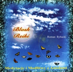 Blask Reiki - Roman Rybacki [CD] - Inna muzyka - miniaturka - grafika 1