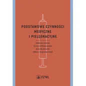 Książki medyczne - Podstawowe czynności medyczne i pielęgnacyjne - miniaturka - grafika 1