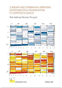 Z badań nad wybranymi aspektami ekonomiczno - finansowymi w ostatnich latach - Ekonomia - miniaturka - grafika 1
