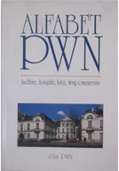 Felietony i reportaże - Alfabet PWN. Ludzie, książki, lata, wspomnienia - miniaturka - grafika 1