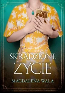 Skradzione życie - Literatura obyczajowa - miniaturka - grafika 2