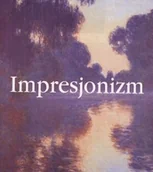 Książki o kulturze i sztuce - Impresjonizm - miniaturka - grafika 1