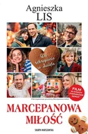 Powieści i opowiadania - Marcepanowa miłość (wydanie filmowe) - Agnieszka Lis - książka - miniaturka - grafika 1