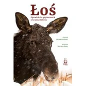 Nauki przyrodnicze - Łoś. Opowieści o gapiszonach z krainy Biebrzy - miniaturka - grafika 1