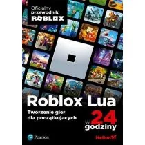 Roblox Lua w 24 godziny. Tworzenie gier... - Podstawy obsługi komputera - miniaturka - grafika 1