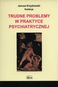 Książki medyczne - Trudne problemy w praktyce psychiatrycznej - miniaturka - grafika 1