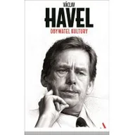 Felietony i reportaże - Agora Obywatel kultury - Vaclav Havel - miniaturka - grafika 1
