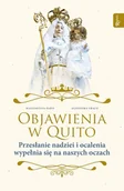 Audiobooki - poradniki - Objawienia w Quito. Przesłanie Nadziei i ocalenia wypełnia się na naszych oczach - miniaturka - grafika 1