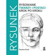 Poradniki hobbystyczne - Rysowanie twarzy i postaci krok po kroku - miniaturka - grafika 1