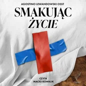 Audiobooki - biografie - Smakując życie - miniaturka - grafika 1