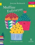 Baśnie, bajki, legendy - Czytam sobie. Muffiny Eufrozyny. Poziom 1 - miniaturka - grafika 1