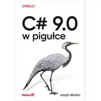 C# 9.0 w pigułce Nowa - Książki o programowaniu - miniaturka - grafika 1