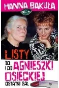 Ostatni bal. Listy od i do Agnieszki Osieckiej - Hanna Bakuła - Pamiętniki, dzienniki, listy - miniaturka - grafika 1