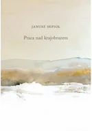 Poezja - Praca nad krajobrazem - miniaturka - grafika 1