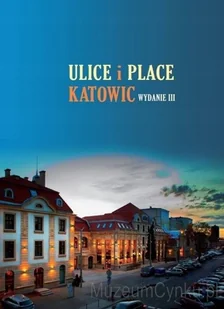 Ulice i place Katowic - Przewodniki - miniaturka - grafika 1